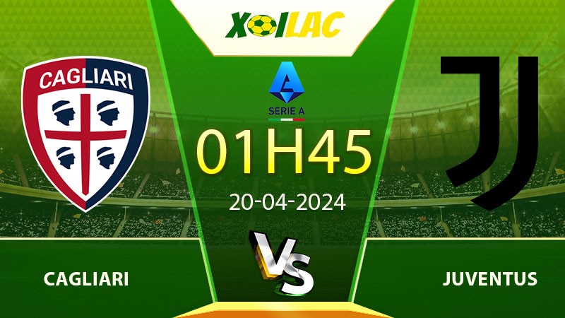 Soi kèo Cagliari vs Juventus