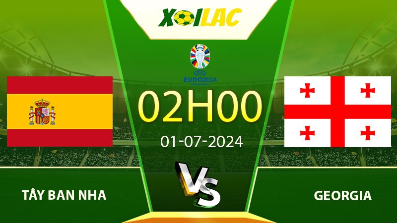 Soi kèo Tây Ban Nha vs Georgia